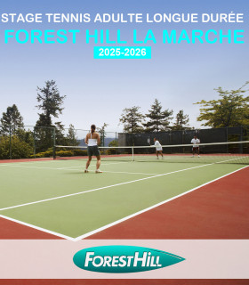 STAGE ADULTE TENNIS LONGUE DUREE FOREST HILL STADE DE LA MARCHE